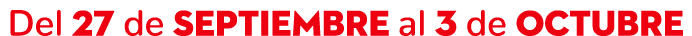 Del 27 de septiembre al 3 de octubre
