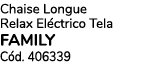 Chaise Longue Relax El ctrico Tela family C d. 406339