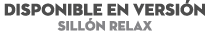 DISPONIBLE EN Versi n Sill n Relax