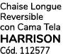 Chaise Longue Reversible con Cama Tela Harrison C d. 112577