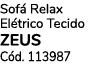 Sof Relax El trico Tecido ZEUS C d. 113987