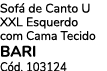 Sof de Canto U Xxl Esquerdo com Cama Tecido Bari C d. 103124