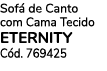 Sof de Canto com Cama Tecido eternity C d. 769425