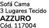 Sof Cama 3 Lugares Tecido AZZURO C d. 117004