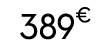 389€ 70