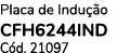 Placa de Indu o CFH6244IND C d. 21097