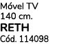 M vel TV 140 cm. RETH C d. 114098