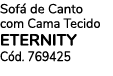 Sof de Canto com Cama Tecido eternity C d. 769425