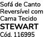 Sof de Canto Revers vel com Cama Tecido STEWART C d. 116995