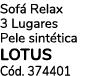 Sof Relax 3 Lugares Pele sint tica LOTUS C d. 374401