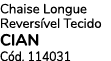 Chaise Longue Revers vel Tecido CIAN C d. 114031