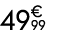 49€ 99