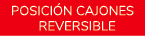 Posici n cajones ￼ reversible