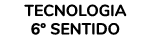 tecnologia 6º sentido