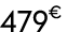 479€ 99