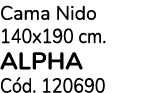 Cama Nido 140x190 cm. ALPHA C d. 120690