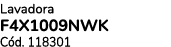 Lavadora F4X1009NWK C d. 118301 