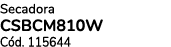 Secadora CSBCM810W C d. 115644