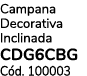 Campana Decorativa Inclinada CDG6CBG C d. 100003