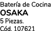 Bater a de Cocina Osaka 5 Piezas. C d. 107621