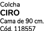 Colcha CIRO Cama de 90 cm. C d. 118557