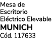Mesa de Escritorio El ctrico Elevable MUNICH C d. 117633