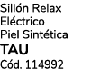 Sill n Relax El ctrico Piel Sint tica TAU C d. 114992