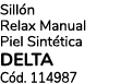 Sill n Relax Manual Piel Sint tica DELTA C d. 114987