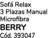 Sof Relax 3 Plazas Manual Microfibra BERRY C d. 393047