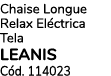 Chaise Longue Relax El ctrica Tela LEANIS C d. 114023