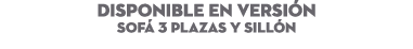 DISPONIBLE EN Versi n Sof 3 Plazas Y sill n