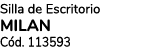 Silla de Escritorio MILAN C d. 113593