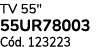 TV 55\“ 55UR78003 C d. 123223