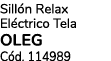 Sill n Relax El ctrico Tela OLEG C d. 114989