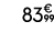83€ 99