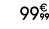 99€ 99