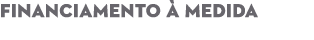 Financiamento  medida