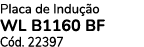 Placa de Indu o WL B1160 BF C d. 22397