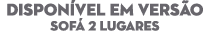 Dispon vel em vers o sof 2 Lugares