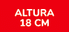 altura 18 cm