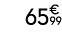 65€ 99