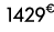 1429€ 