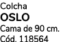 Colcha OSLO Cama de 90 cm. C d. 118564