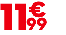 11 € 99