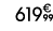 619€ 99