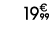 19€ 99
