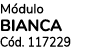 M dulo BIANCA C d. 117229