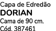 Capa de Edred o DORIAN Cama de 90 cm. C d. 387461