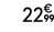 22€ 99
