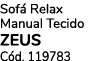Sof Relax Manual Tecido zeus C d. 119783